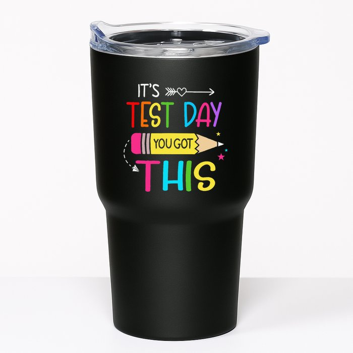 Its Test Day You Got This Testing Day Teacher Student Gifts Tumbler