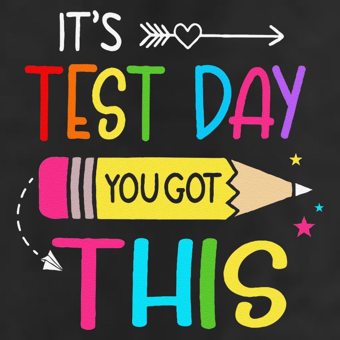 Its Test Day You Got This Testing Day Teacher Student Gifts Tumbler