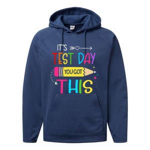 Its Test Day You Got This Testing Day Teacher Student Gifts Performance Fleece Hoodie