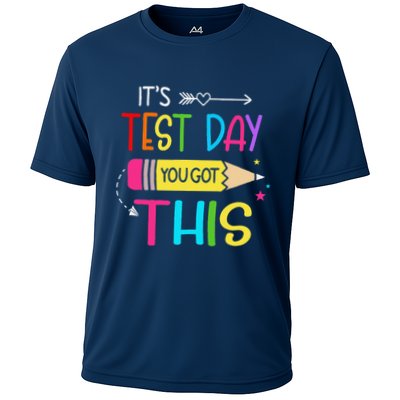 Its Test Day You Got This Testing Day Teacher Student Gifts Performance Shirt