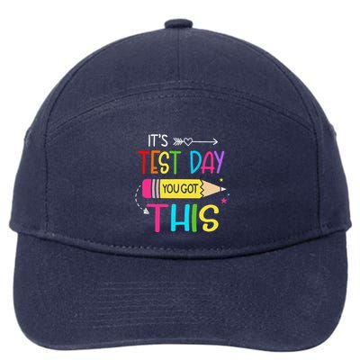 Its Test Day You Got This Testing Day Teacher Student Gifts 7-Panel Snapback Hat
