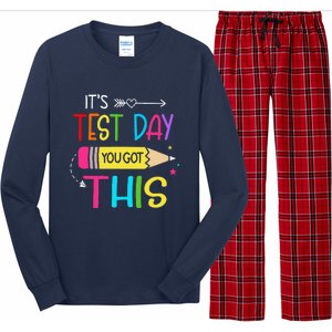 Its Test Day You Got This Testing Day Teacher Student Gifts Long Sleeve Pajama Set