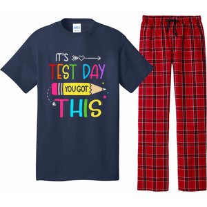 Its Test Day You Got This Testing Day Teacher Student Gifts Pajama Set