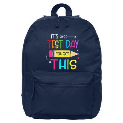 Its Test Day You Got This Testing Day Teacher Student Gifts 16 in Basic Backpack
