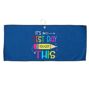 Its Test Day You Got This Testing Day Teacher Student Gifts Large Microfiber Waffle Golf Towel