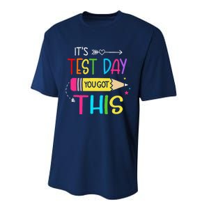 Its Test Day You Got This Testing Day Teacher Student Gifts Performance Sprint T-Shirt