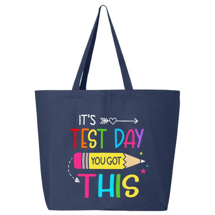 Its Test Day You Got This Testing Day Teacher Student Gifts 25L Jumbo Tote