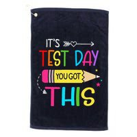 Its Test Day You Got This Testing Day Teacher Student Gifts Golf Towel