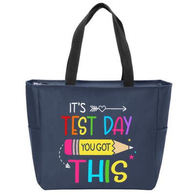 Its Test Day You Got This Testing Day Teacher Student Gifts Zip Tote Bag