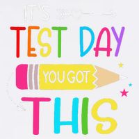 Its Test Day You Got This Testing Day Teacher Student Gifts Garment-Dyed Sweatshirt