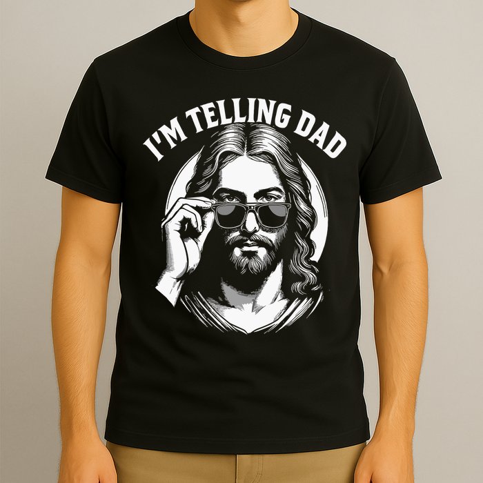Im Telling Dad Funny Religious Christian Jesus Meme T-Shirt