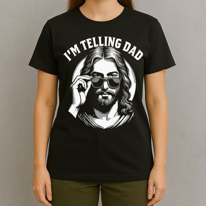 Im Telling Dad Funny Religious Christian Jesus Meme T-Shirt