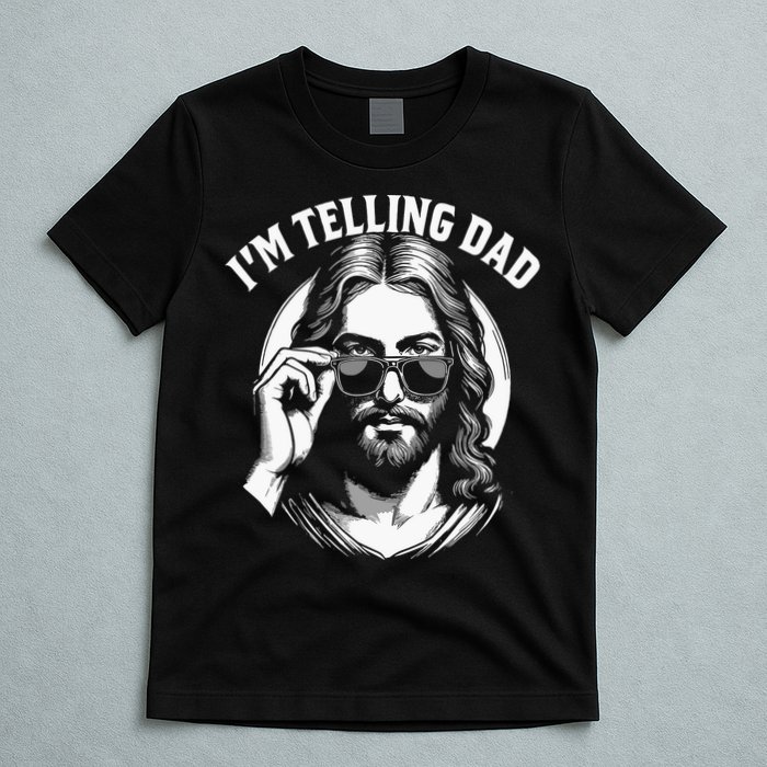 Im Telling Dad Funny Religious Christian Jesus Meme T-Shirt