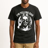 Im Telling Dad Funny Religious Christian Jesus Meme Tall T-Shirt