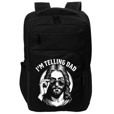 Im Telling Dad Funny Religious Christian Jesus Meme Impact Tech Backpack