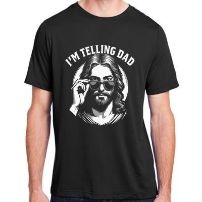 Im Telling Dad Funny Religious Christian Jesus Meme Adult ChromaSoft Performance T-Shirt