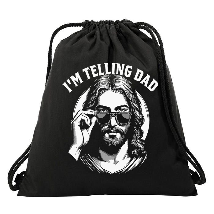 Im Telling Dad Funny Religious Christian Jesus Meme Drawstring Bag