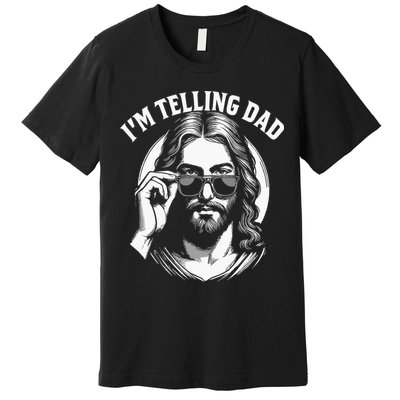 Im Telling Dad Funny Religious Christian Jesus Meme Premium T-Shirt