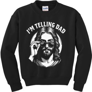 Im Telling Dad Funny Religious Christian Jesus Meme Kids Sweatshirt