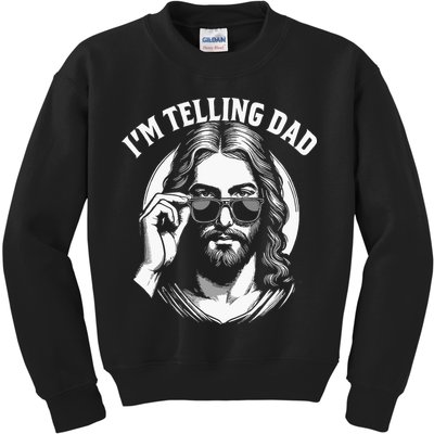 Im Telling Dad Funny Religious Christian Jesus Meme Kids Sweatshirt