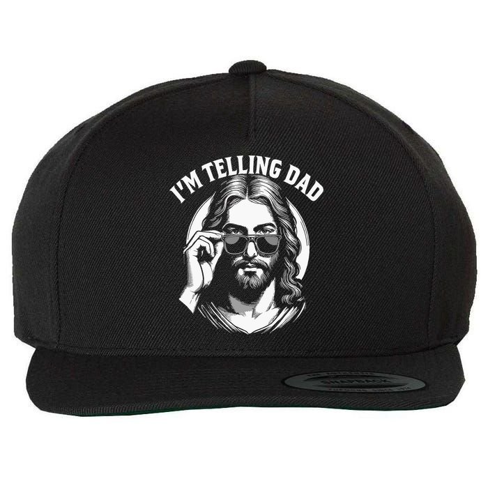 Im Telling Dad Funny Religious Christian Jesus Meme Wool Snapback Cap