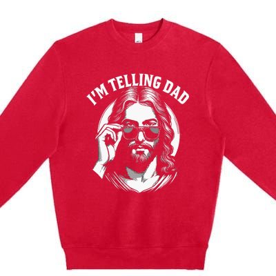 Im Telling Dad Funny Religious Christian Jesus Meme Premium Crewneck Sweatshirt