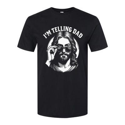 Im Telling Dad Funny Religious Christian Jesus Meme Softstyle CVC T-Shirt