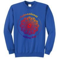 International Tatting Day Lace Textile Art Craft Diy Gift Sweatshirt