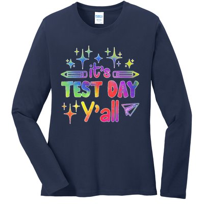 ItS Test Day Yall Tie Dye Test Day Teacher School Ladies Long Sleeve Shirt