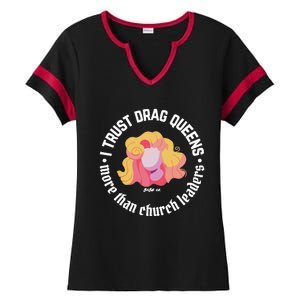 I Trust Drag Queens More Than Church Leaders Ladies Halftime Notch Neck Tee