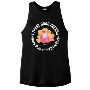 I Trust Drag Queens More Than Church Leaders Ladies PosiCharge Tri-Blend Wicking Tank