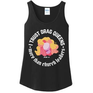 I Trust Drag Queens More Than Church Leaders Ladies Essential Tank