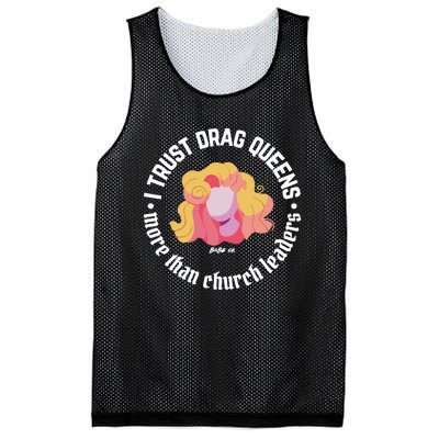 I Trust Drag Queens More Than Church Leaders Mesh Reversible Basketball Jersey Tank