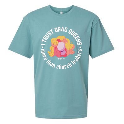 I Trust Drag Queens More Than Church Leaders Sueded Cloud Jersey T-Shirt