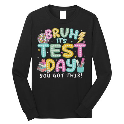 It’s Test Day Rock The School Test Day Teacher Long Sleeve Shirt