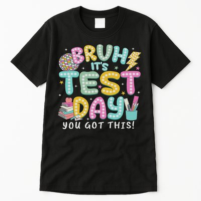It’s Test Day Rock The School Test Day Teacher Tall T-Shirt