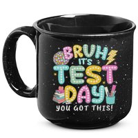 It’s Test Day Rock The School Test Day Teacher 15oz Campfire Ceramic Mug