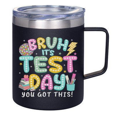 It’s Test Day Rock The School Test Day Teacher 12oz Stainless Steel Coffee Mug