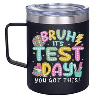 It’s Test Day Rock The School Test Day Teacher 12oz Stainless Steel Coffee Mug