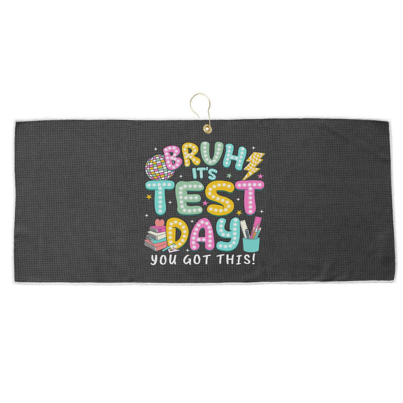 It’s Test Day Rock The School Test Day Teacher Large Microfiber Waffle Golf Towel