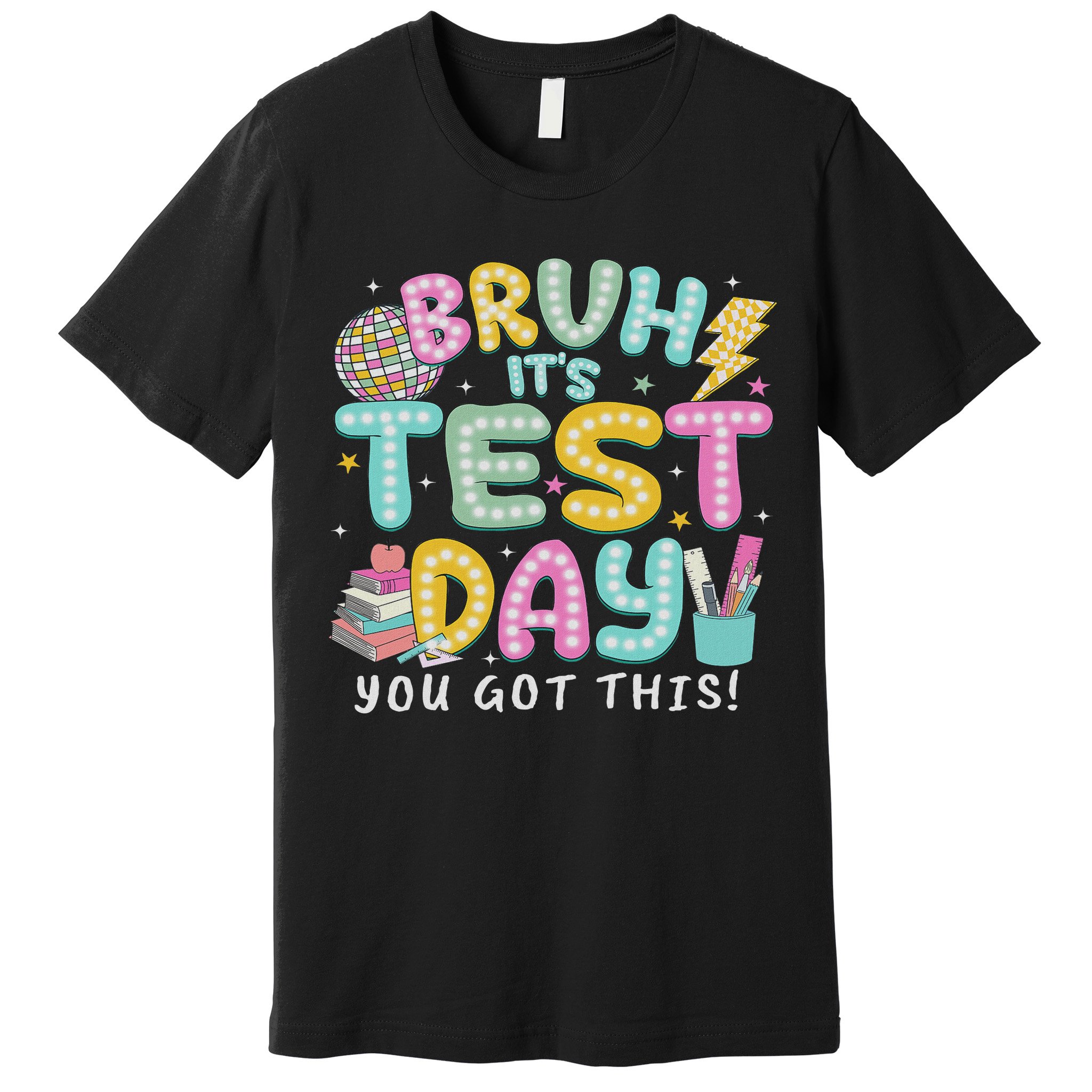 It’s Test Day Rock The School Test Day Teacher Premium T-Shirt