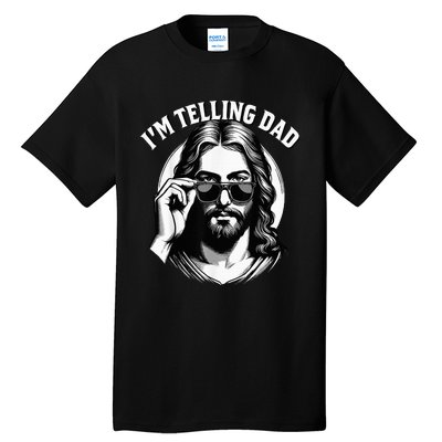 IM Telling Dad Funny Religious Christian Jesus Meme Tall T-Shirt