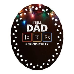 I Tell Dad Jokes Periodically Ceramic Oval Ornament