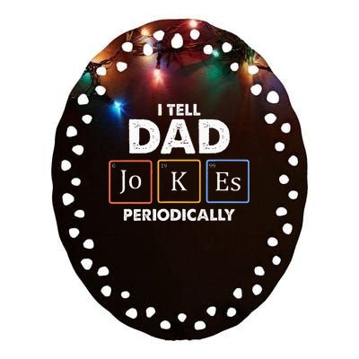 I Tell Dad Jokes Periodically Ceramic Oval Ornament