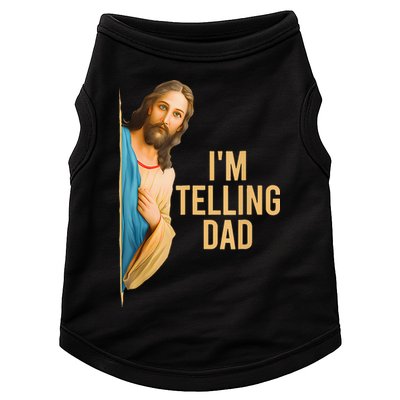IM Telling Dad Jesus Meme Doggie Tank