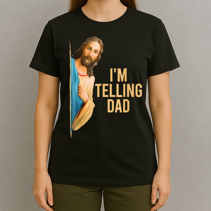 IM Telling Dad Jesus Meme T-Shirt