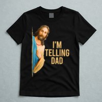 IM Telling Dad Jesus Meme T-Shirt