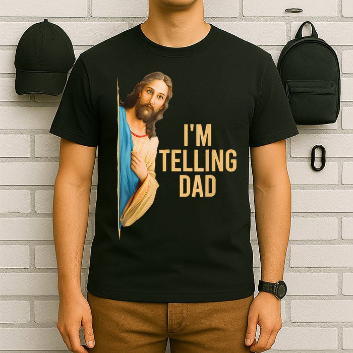 IM Telling Dad Jesus Meme T-Shirt