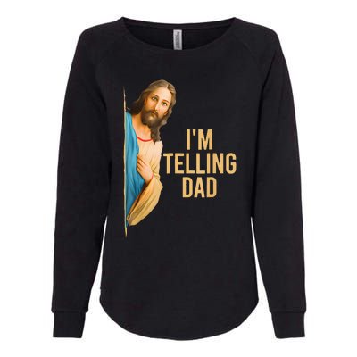 IM Telling Dad Jesus Meme Womens California Wash Sweatshirt