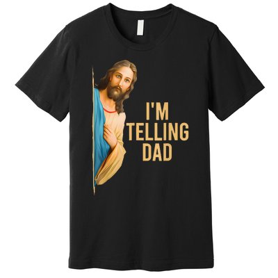 IM Telling Dad Jesus Meme Premium T-Shirt